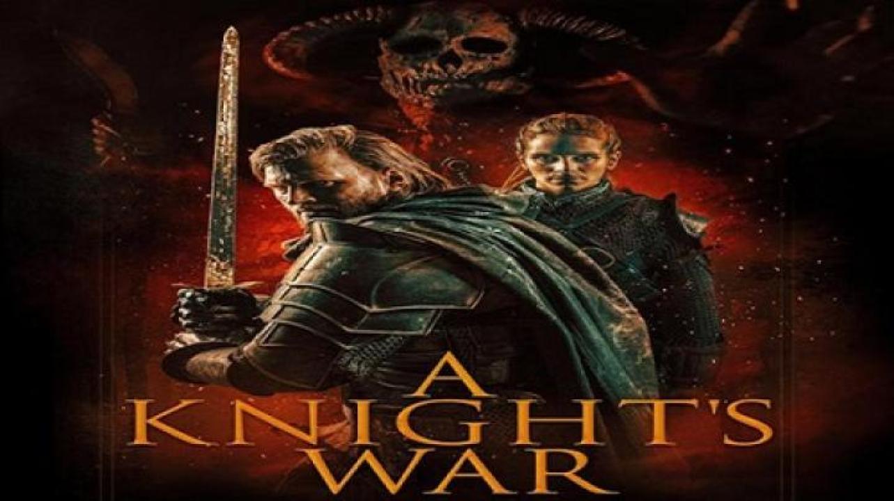 مشاهدة فيلم A Knight's War 2024 مترجم لاروزا