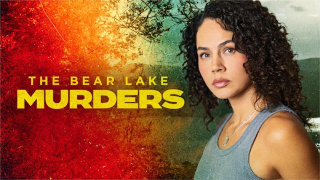 مشاهدة فيلم The Bear Lake Murders 2025 مترجم لاروزا