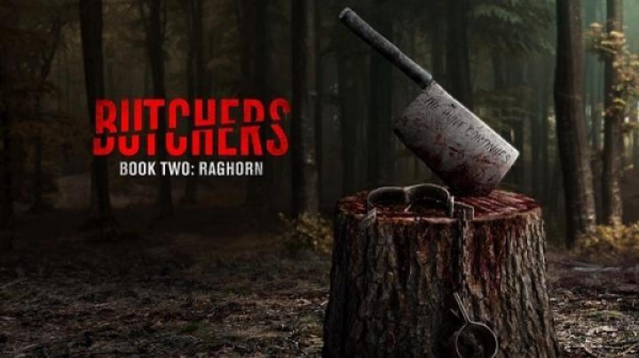 مشاهدة فيلم Butchers Book Two Raghorn 2024 مترجم جديدك