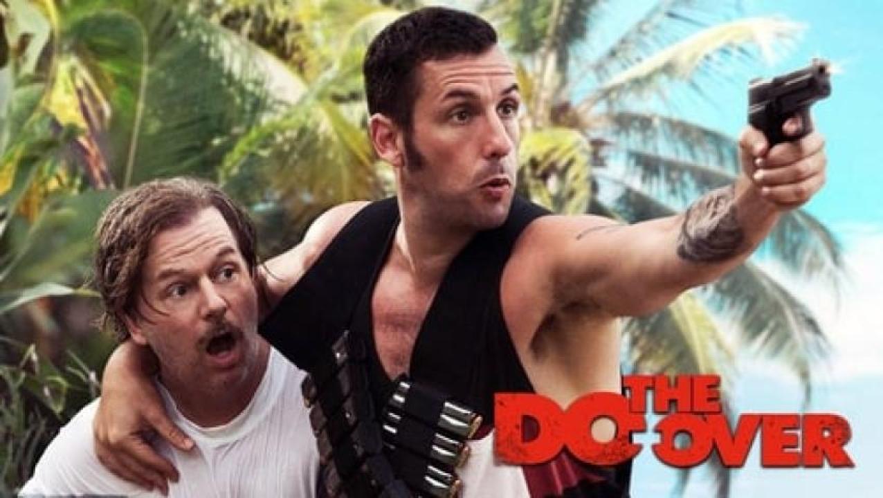 مشاهدة فيلم The Do Over 2016 مترجم لاروزا