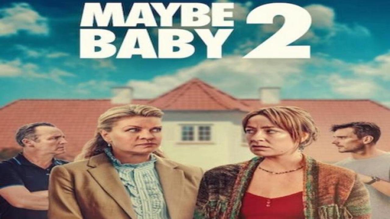 مشاهدة فيلم Maybe Baby 2 2024 مترجم لاروزا