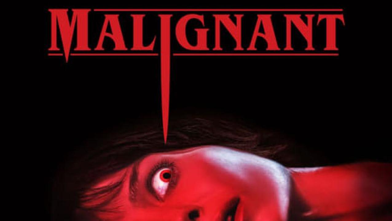 مشاهدة فيلم Malignant 2021 مترجم لاروزا