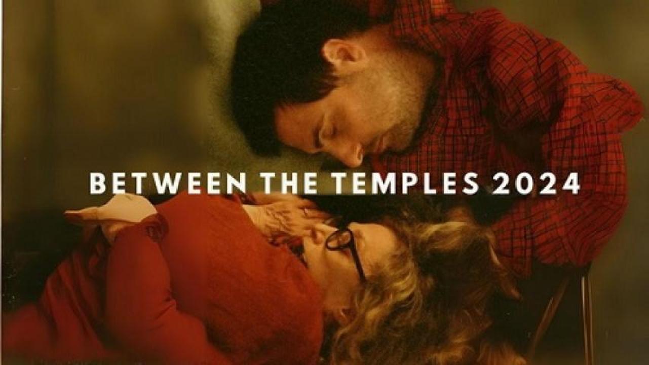 فيلم Between The Temples 2024 مترجم لاروزا