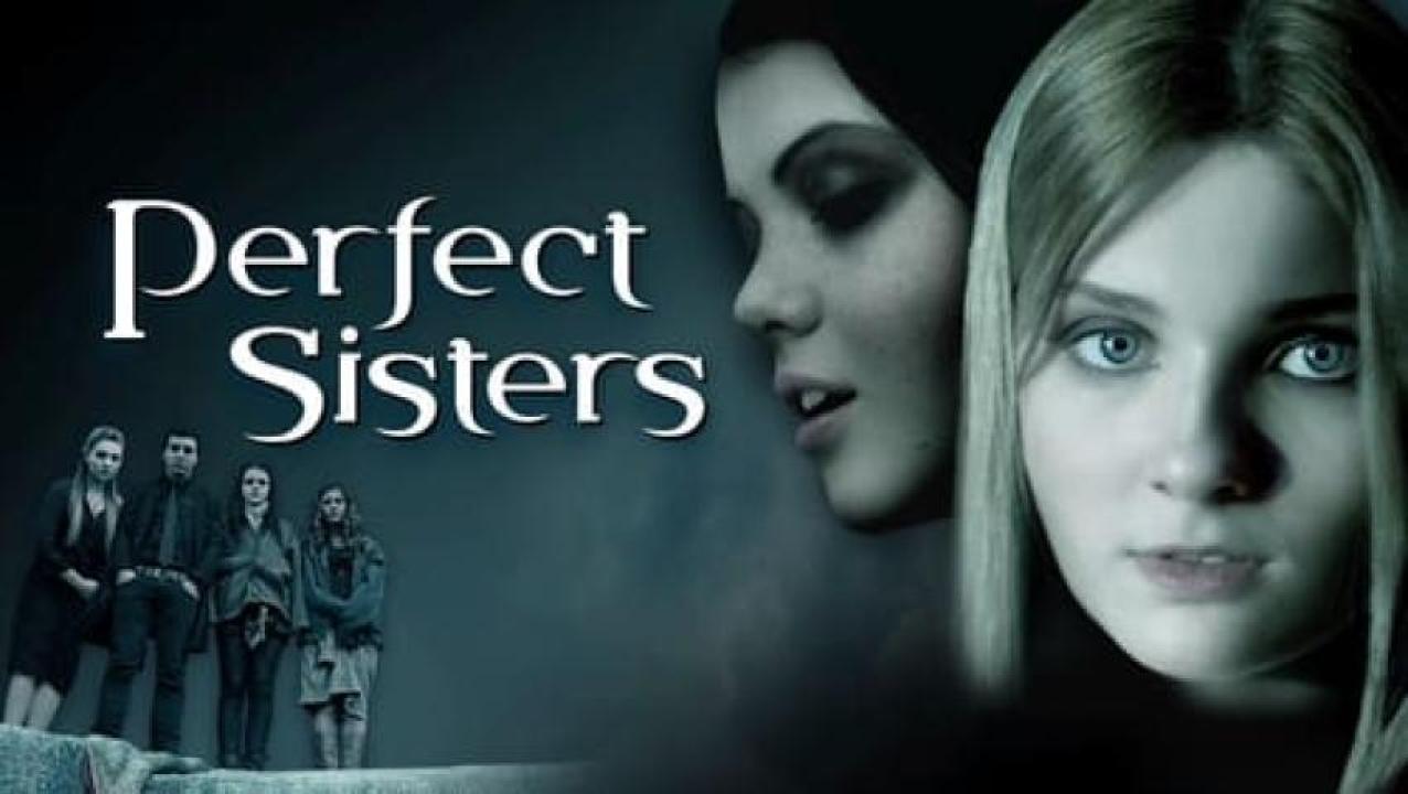 مشاهدة فيلم Perfect Sisters 2014 مترجم لاروزا