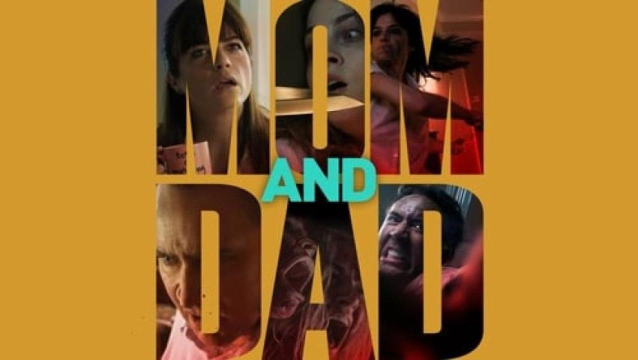 مشاهدة فيلم Mom and Dad 2017 مترجم لاروزا