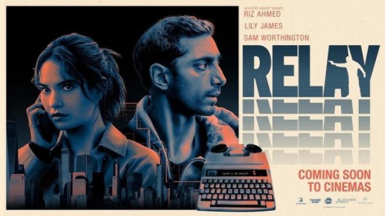 مشاهدة فيلم Relay 2024 مترجم جديدك