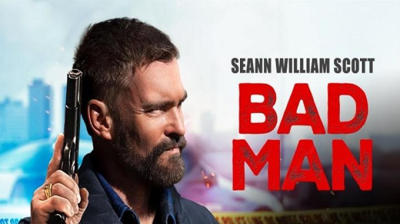 مشاهدة فيلم Bad Man 2025 مترجم جديدك