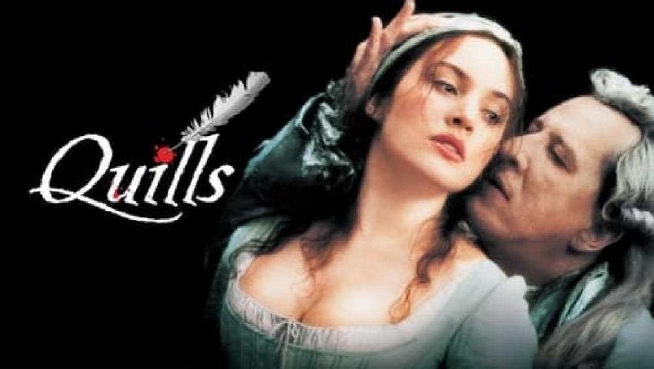 مشاهدة فيلم Quills 2000 مترجم لاروزا