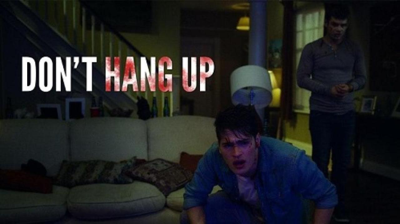 مشاهدة فيلم Don't Hang Up 2016 مترجم لاروزا