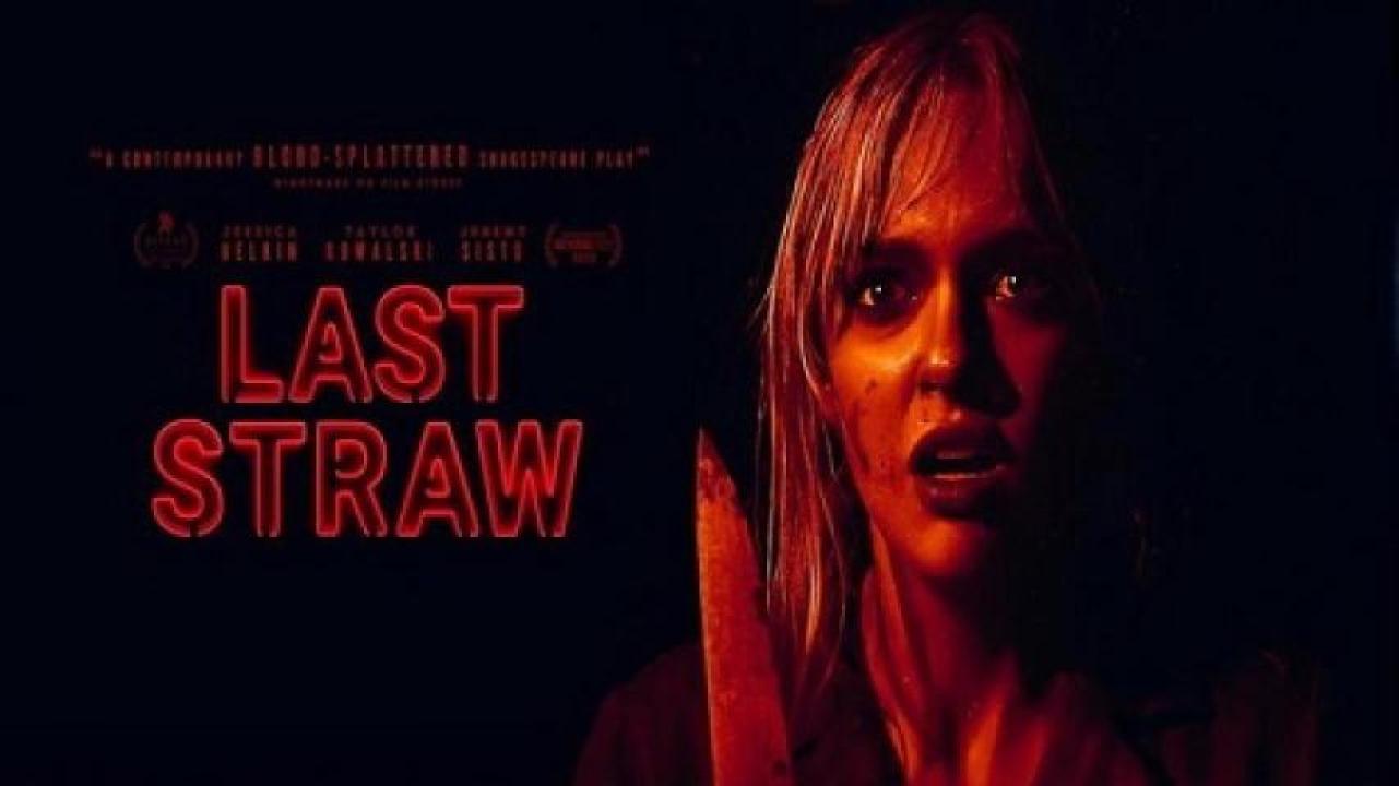 مشاهدة فيلم Last Straw 2023 مترجم لاروزا