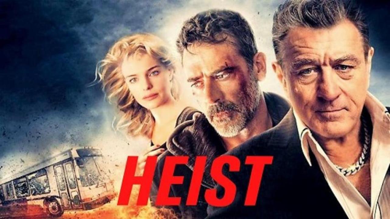 مشاهدة فيلم Heist 2015 مترجم لاروزا