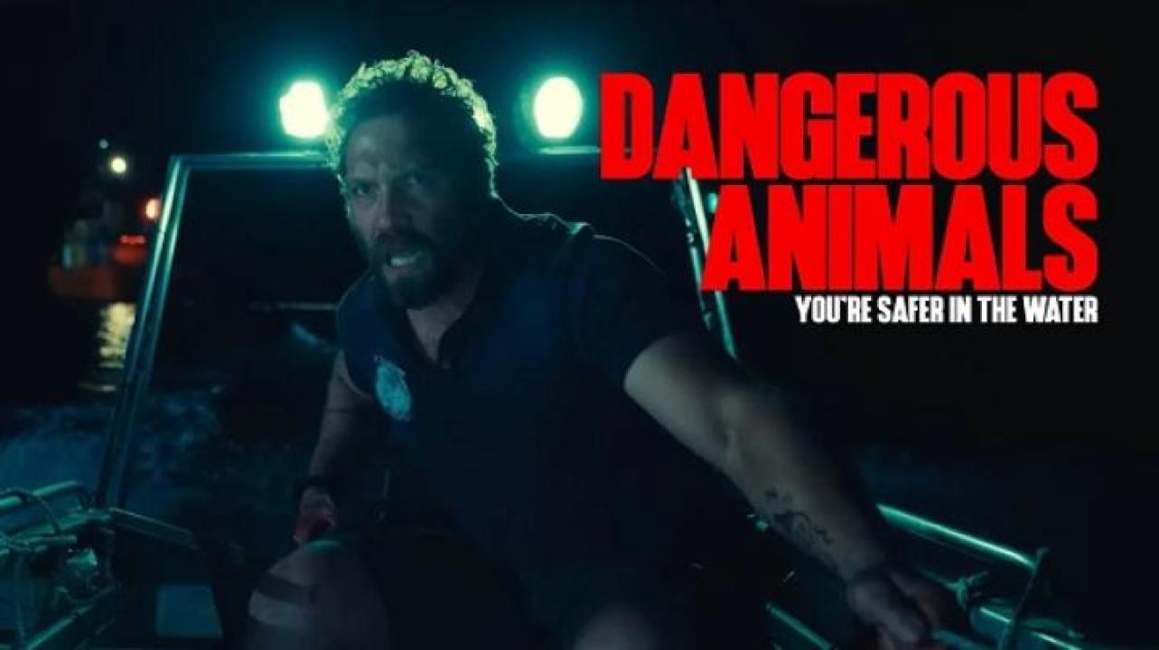 مشاهدة فيلم Dangerous Animals 2025 مترجم