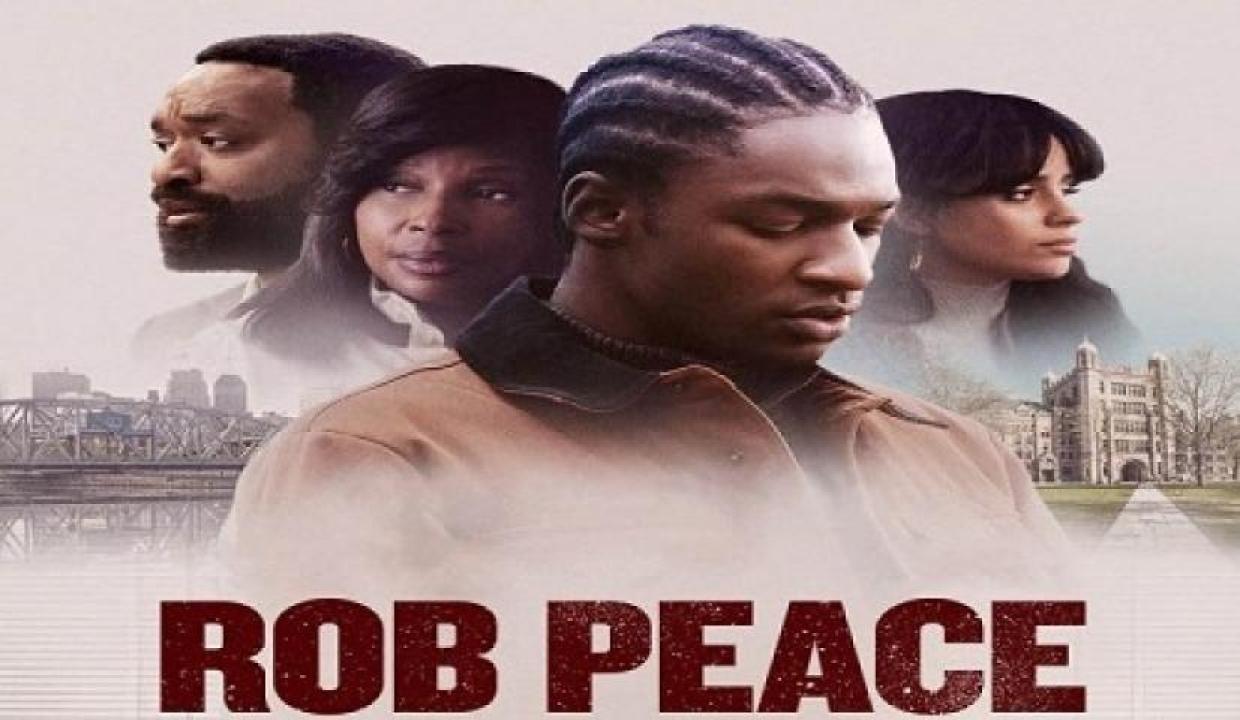 مشاهدة فيلم Rob Peace 2024 مترجم لاروزا