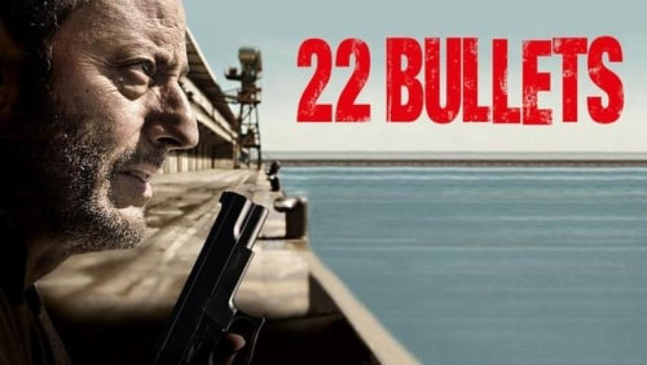 مشاهدة فيلم 22 Bullets 2010 مترجم لاروزا