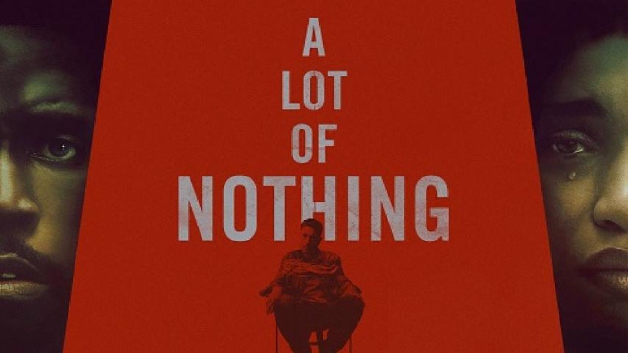 مشاهدة فيلم A Lot of Nothing 2022 مترجم لاروزا