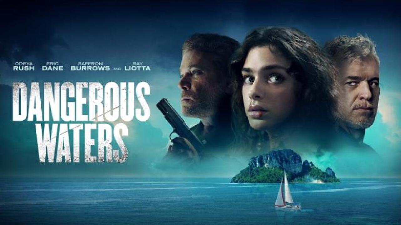 مشاهدة فيلم Dangerous Waters 2023 مترجم لاروزا