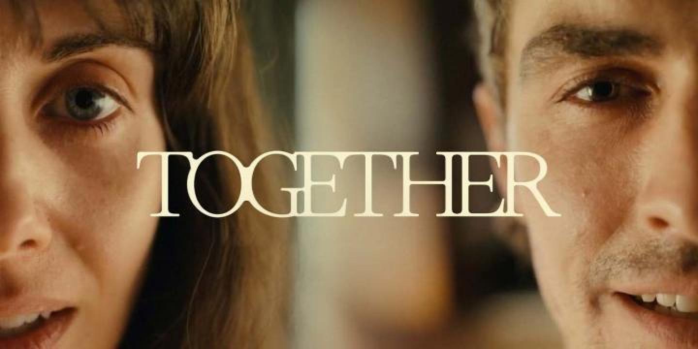 مشاهدة فيلم Together 2025 مترجم جديدك