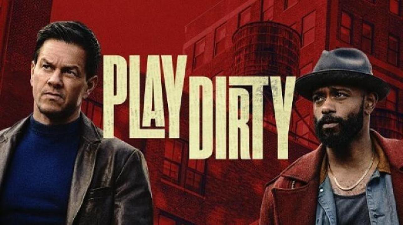مشاهدة فيلم Play Dirty 2025 مترجم