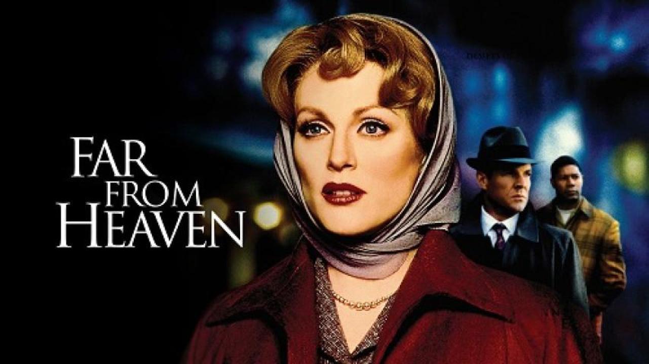 مشاهدة فيلم Far from Heaven 2002 مترجم لاروزا