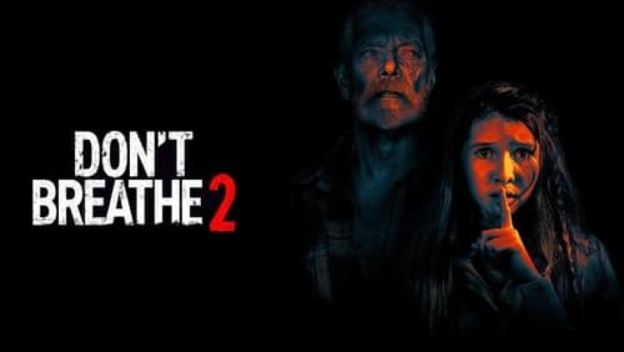 مشاهدة فيلم Don't Breathe 2 2021 مترجم لاروزا