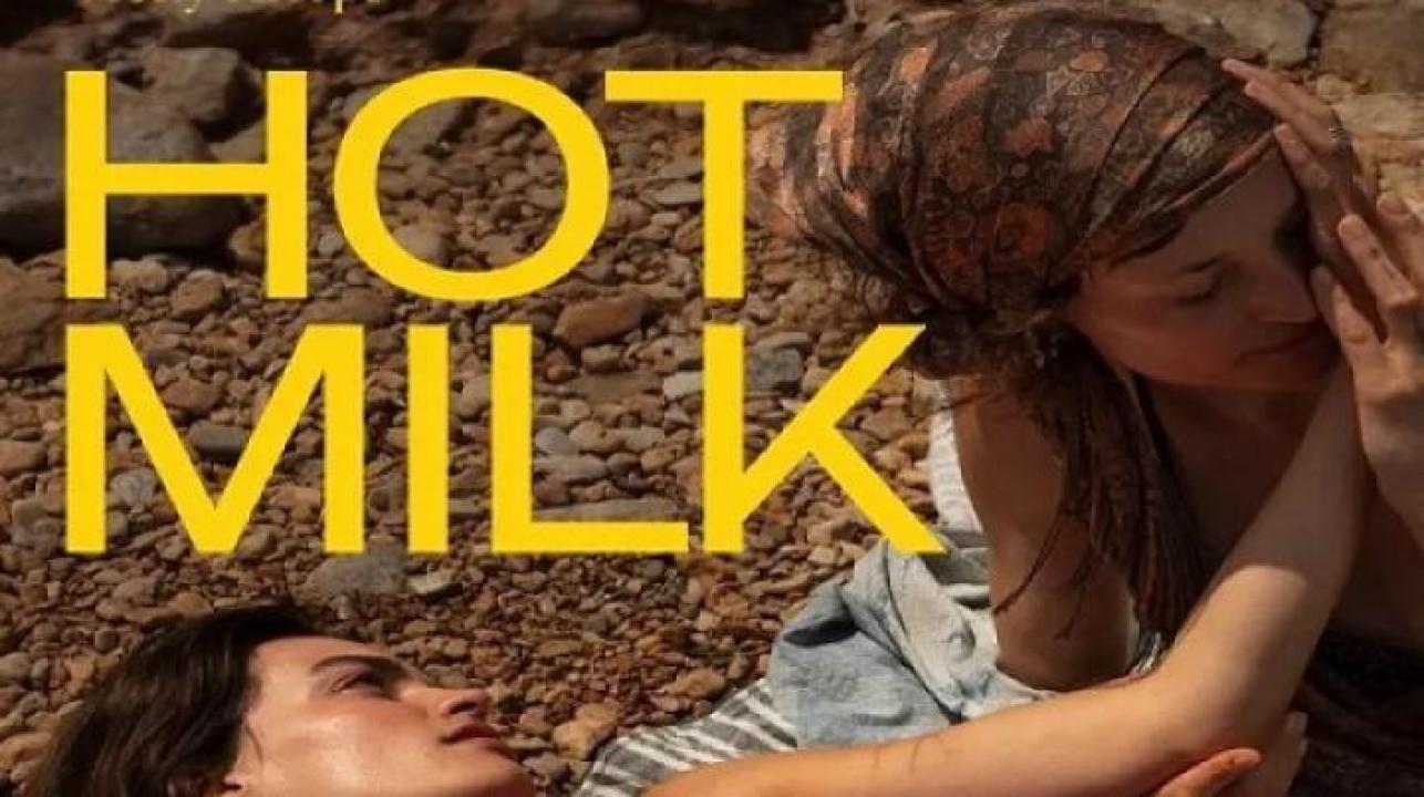مشاهدة فيلم Hot Milk 2025 مترجم جديدك