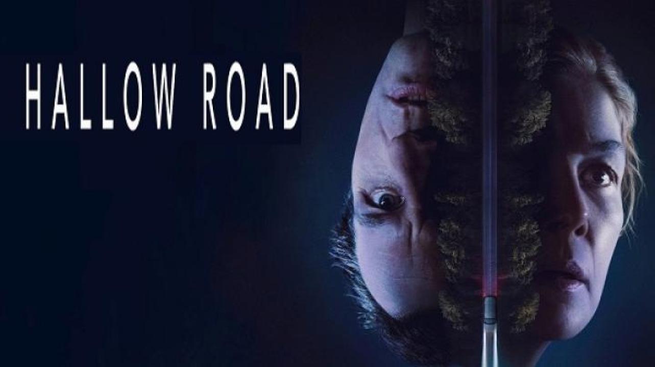مشاهدة فيلم Hallow Road 2025 مترجم جديدك