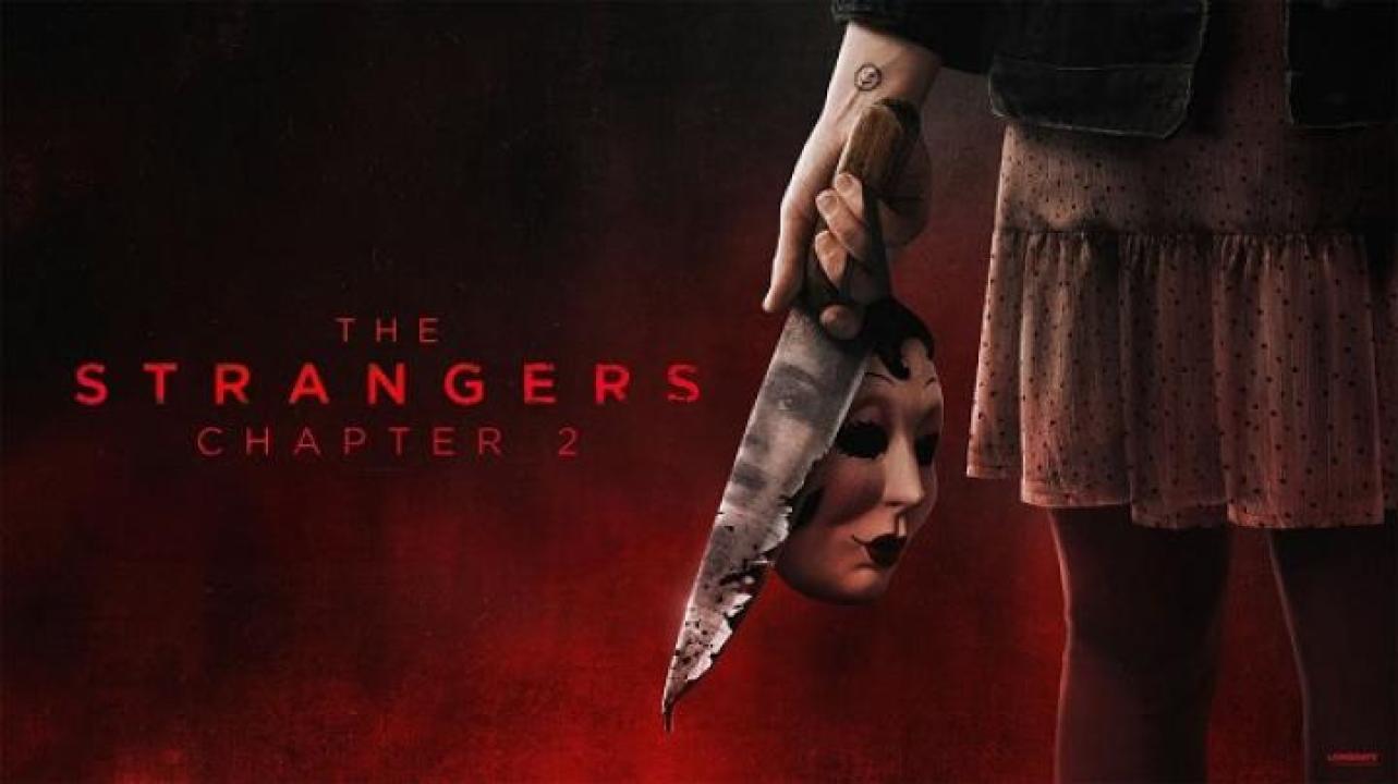 مشاهدة فيلم The Strangers Chapter 2 2025 مترجم جديدك