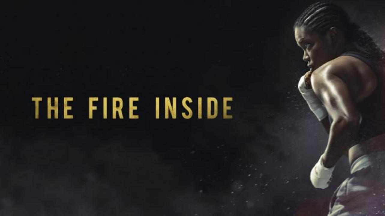 مشاهدة فيلم The Fire Inside 2024 مترجم لاروزا