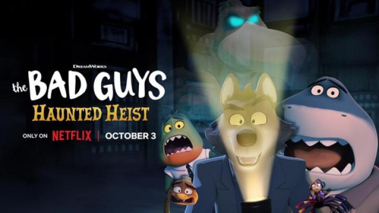 مشاهدة فيلم The Bad Guys Haunted Heist 2024 مترجم لاروزا