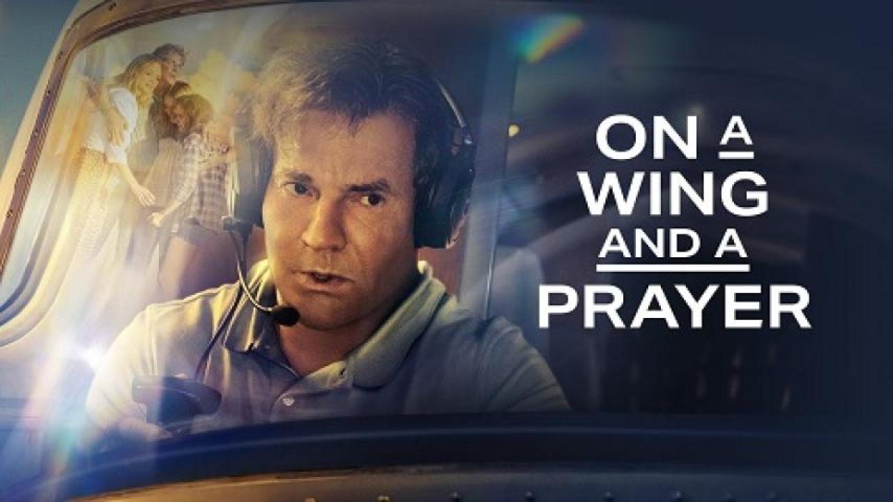 مشاهدة فيلم On a Wing and a Prayer 2023 مترجم جديدك
