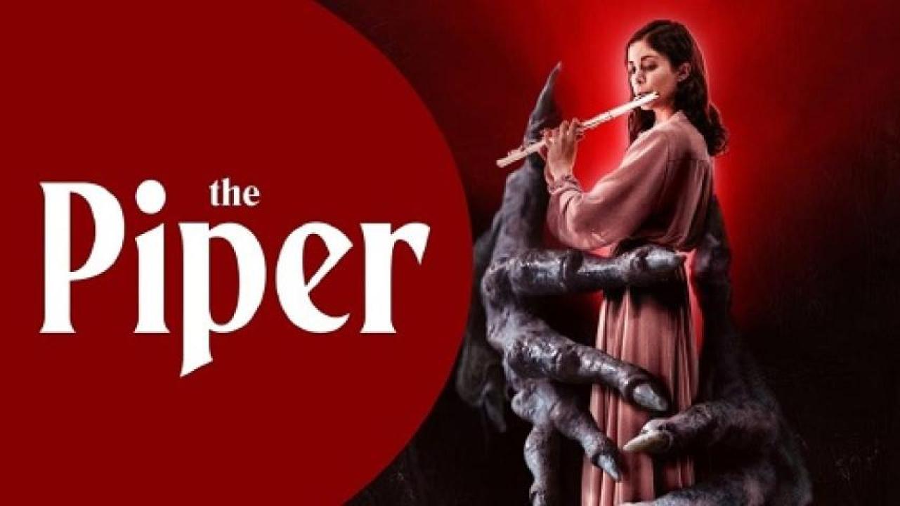 مشاهدة فيلم The Piper 2023 مترجم لاروزا