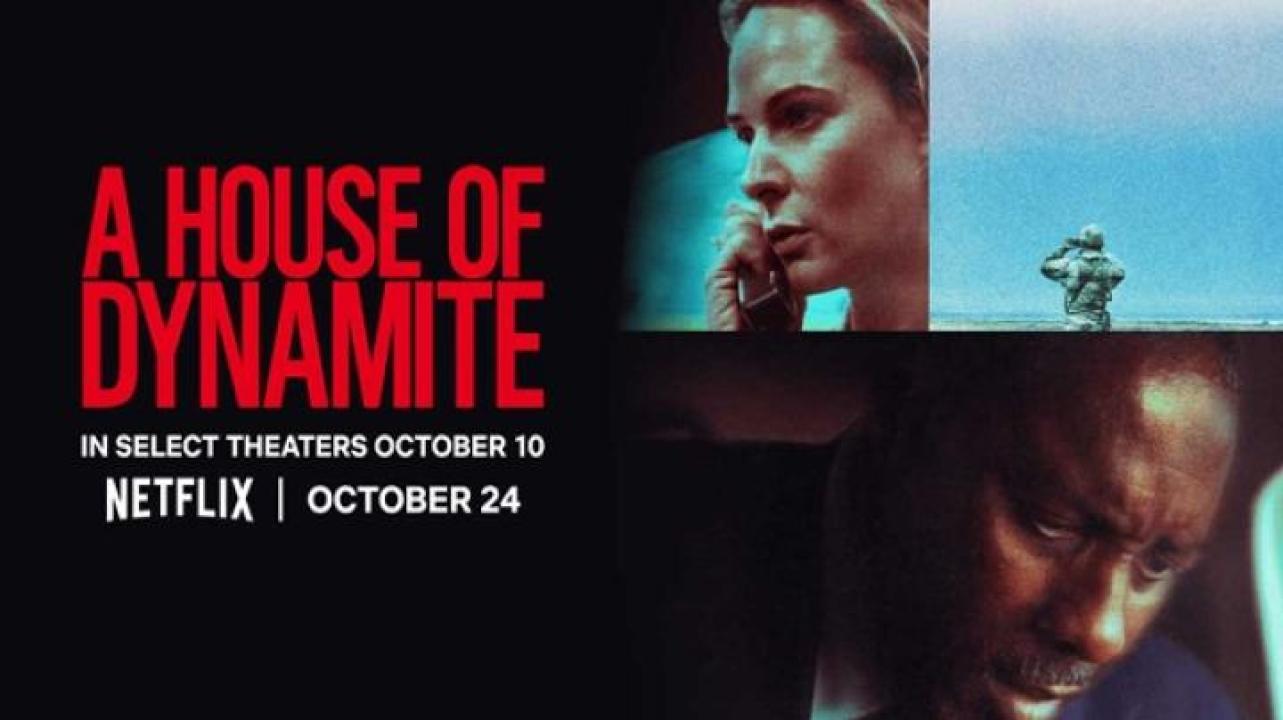مشاهدة فيلم A House of Dynamite 2025 مترجم جديدك