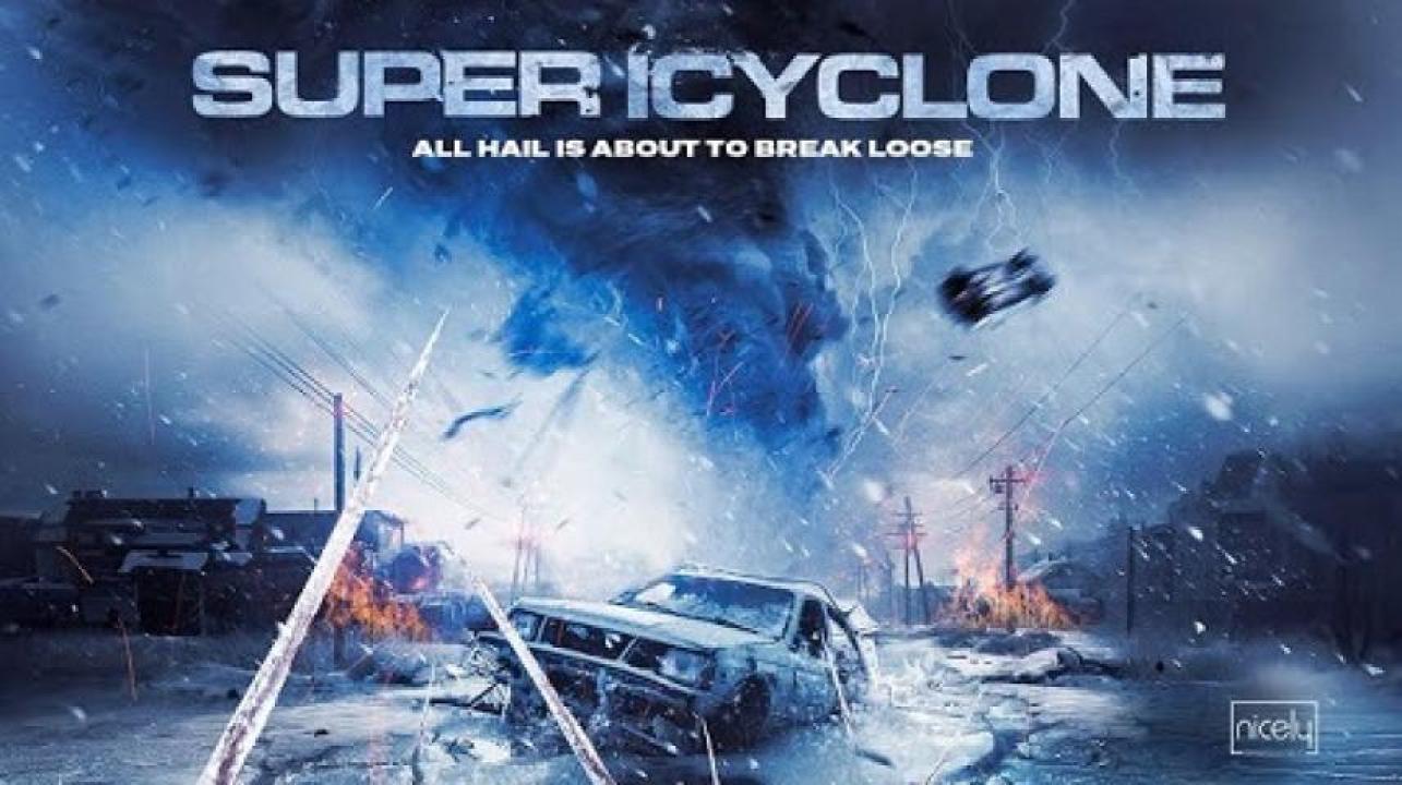 مشاهدة فيلم Super Icyclone 2024 مترجم لاروزا