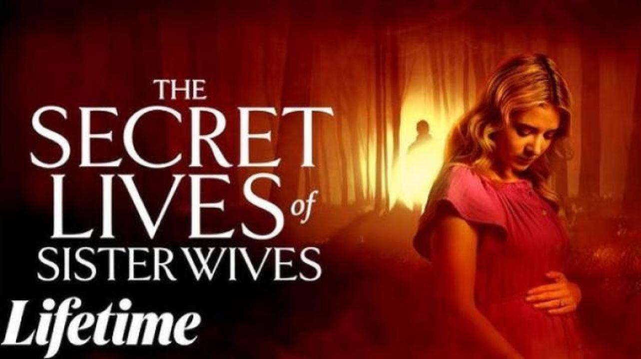 مشاهدة فيلم Secret Lives Of Sister Wives 2025 مترجم جديدك