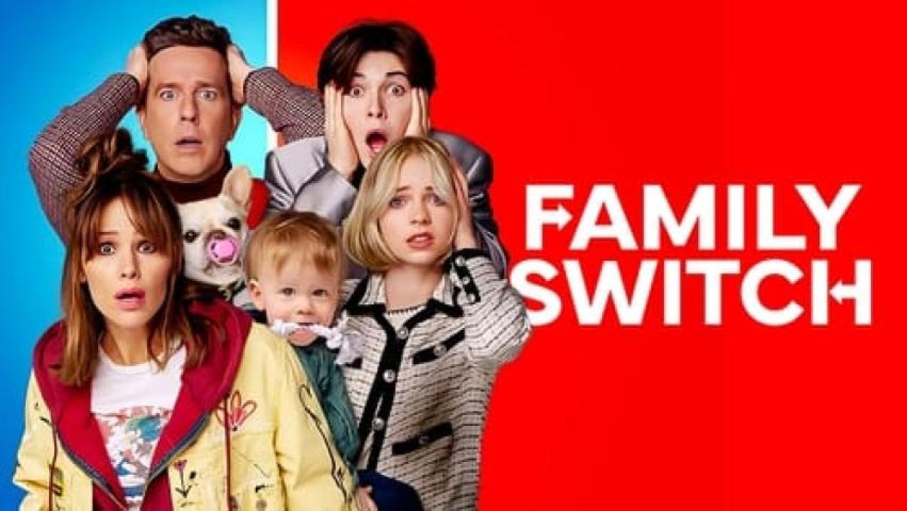 مشاهدة فيلم Family Switch 2023 مترجم لاروزا