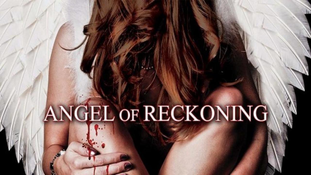 مشاهدة فيلم Angel of Reckoning 2016 مترجم لاروزا