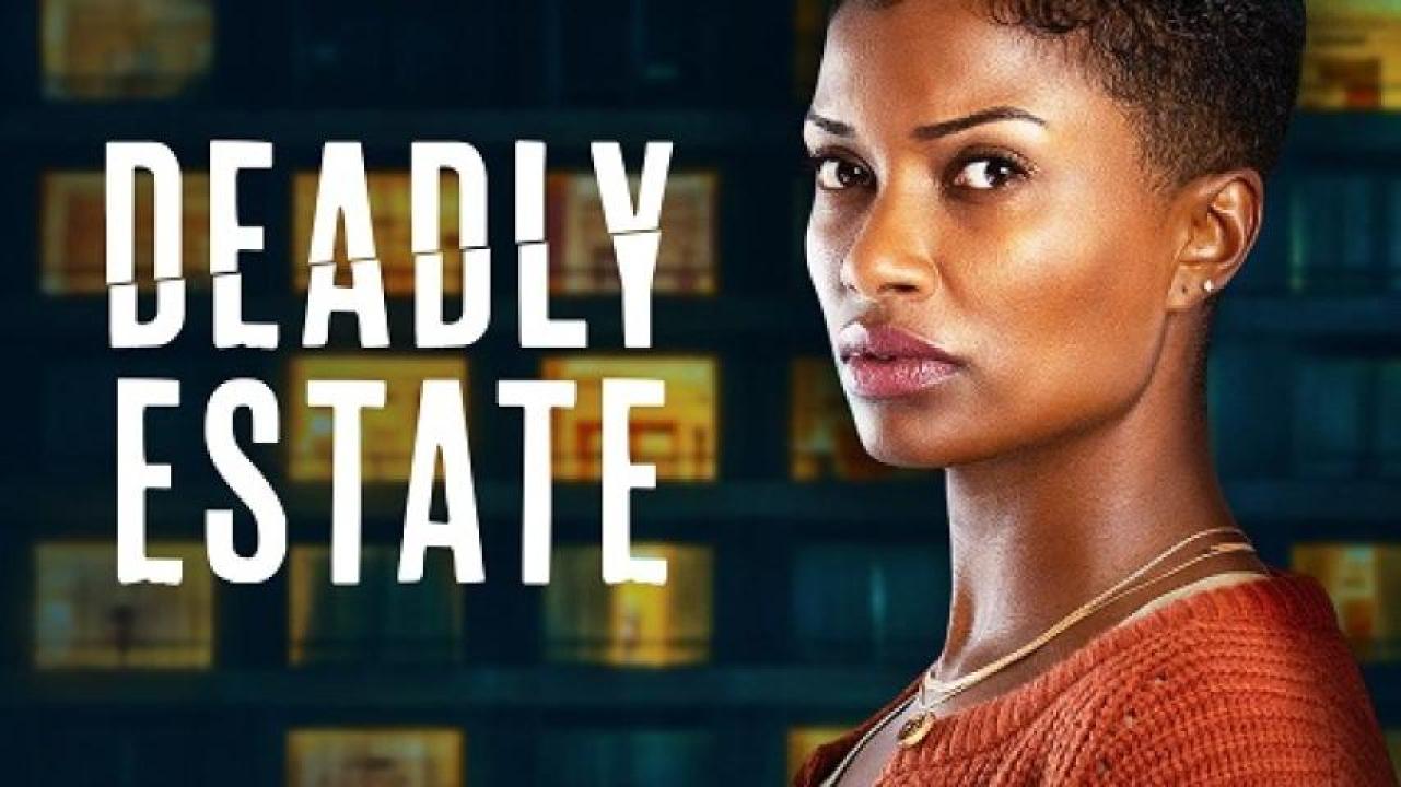 مشاهدة فيلم Deadly Estate 2023 مترجم لاروزا