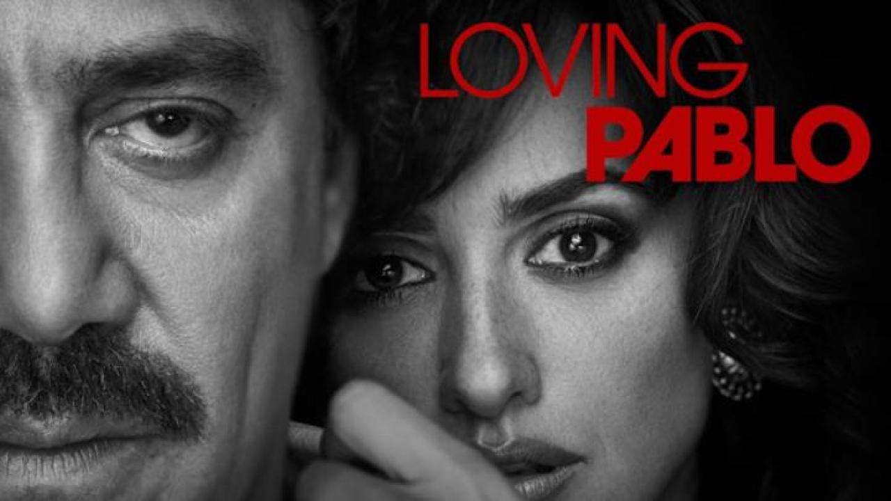 مشاهدة فيلم Loving Pablo 2017 مترجم لاروزا