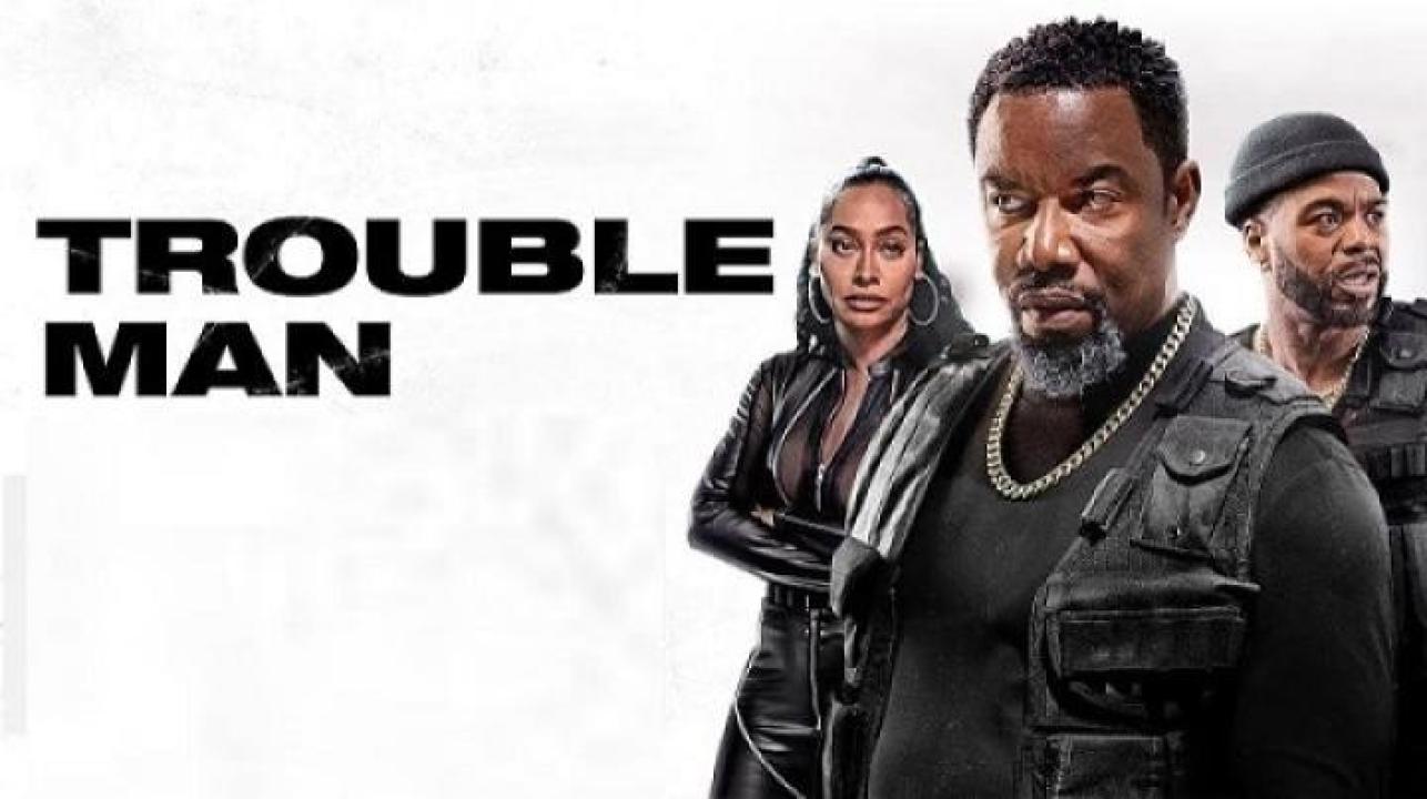 مشاهدة فيلم Trouble Man 2025 مترجم جديدك