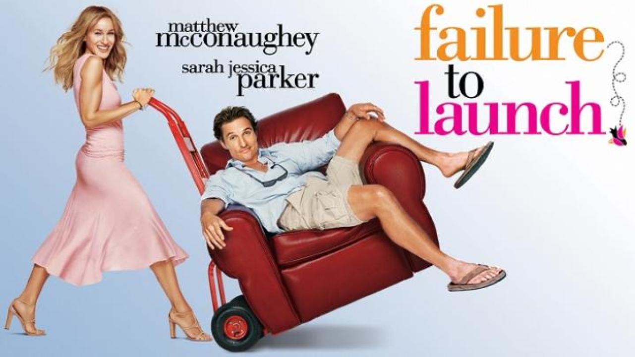 مشاهدة فيلم Failure to Launch 2006 مترجم لاروزا