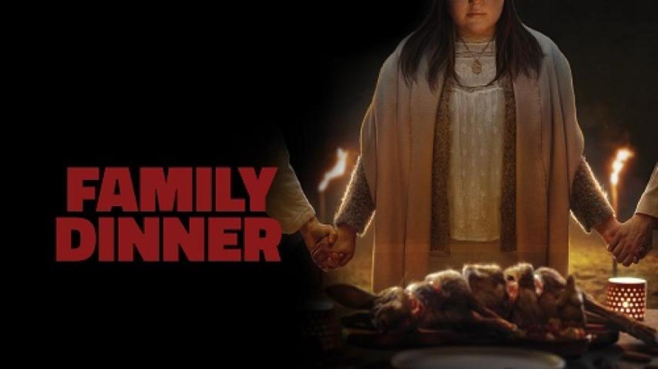 مشاهدة فيلم Family Dinner 2022 مترجم لاروزا