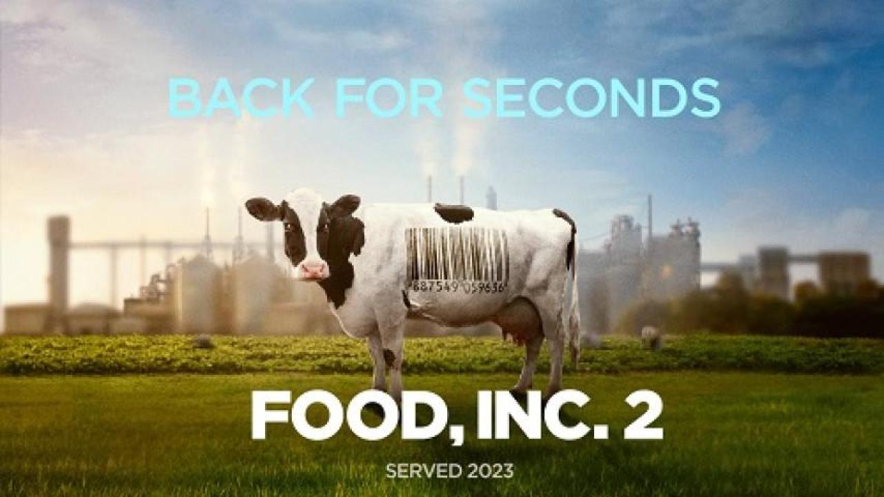 مشاهدة فيلم Food Inc 2 2023 مترجم لاروزا