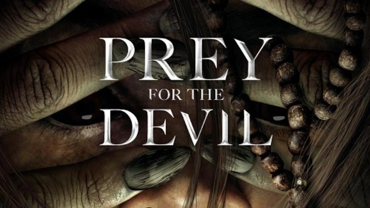 مشاهدة فيلم Prey for the Devil 2022 مترجم لاروزا