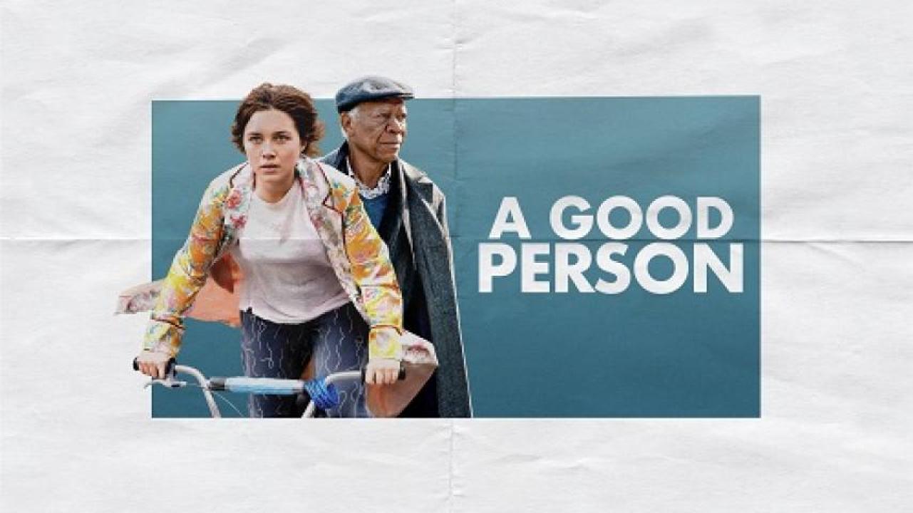 مشاهدة فيلم A Good Person 2023 مترجم لاروزا