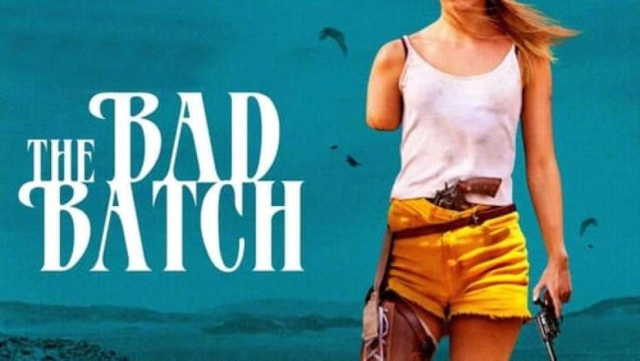 مشاهدة فيلم The Bad Batch 2016 مترجم لاروزا