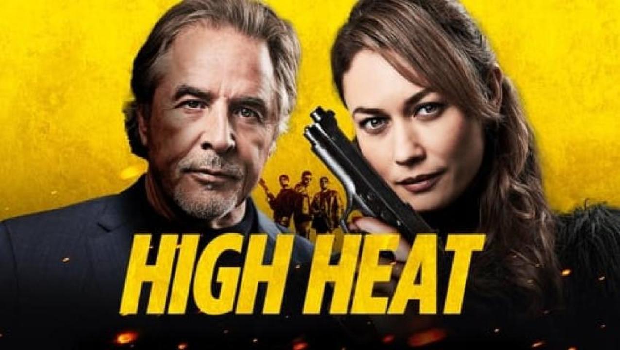 مشاهدة فيلم High Heat 2022 مترجم لاروزا