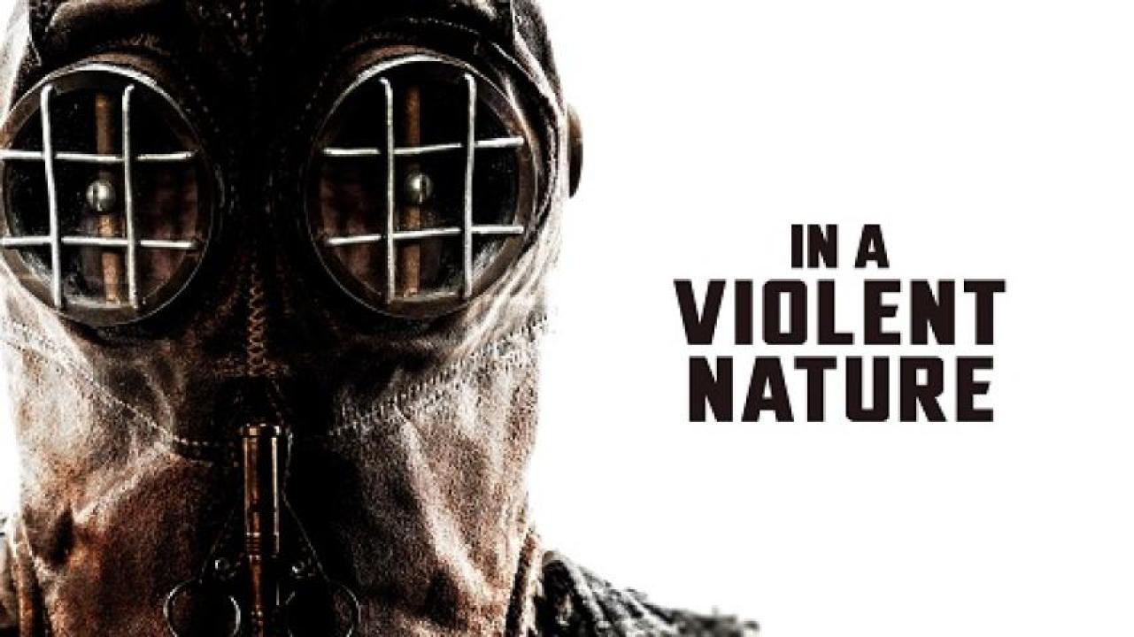 مشاهدة فيلم In A Violent Nature 2024 مترجم لاروزا