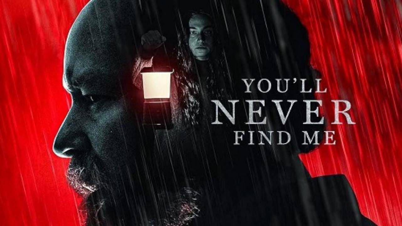 مشاهدة فيلم You'll Never Find Me 2023 مترجم لاروزا