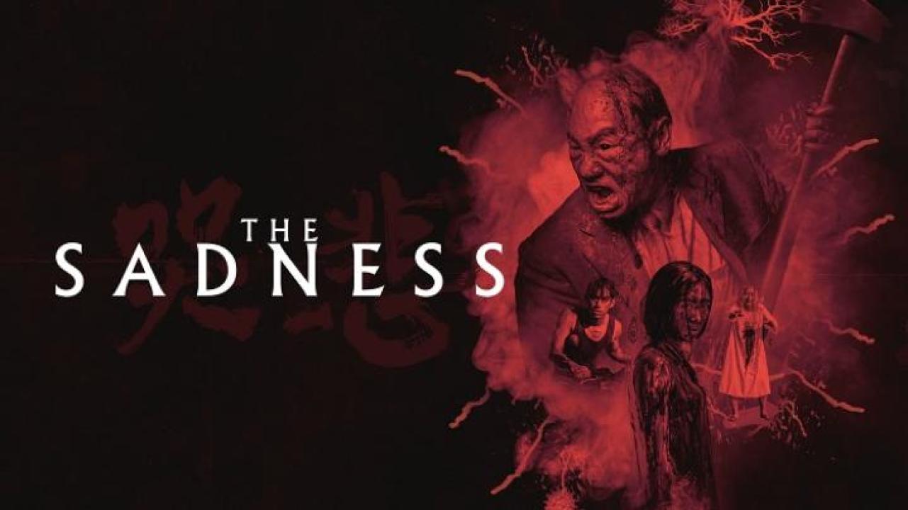 مشاهدة فيلم The Sadness 2021 مترجم لاروزا