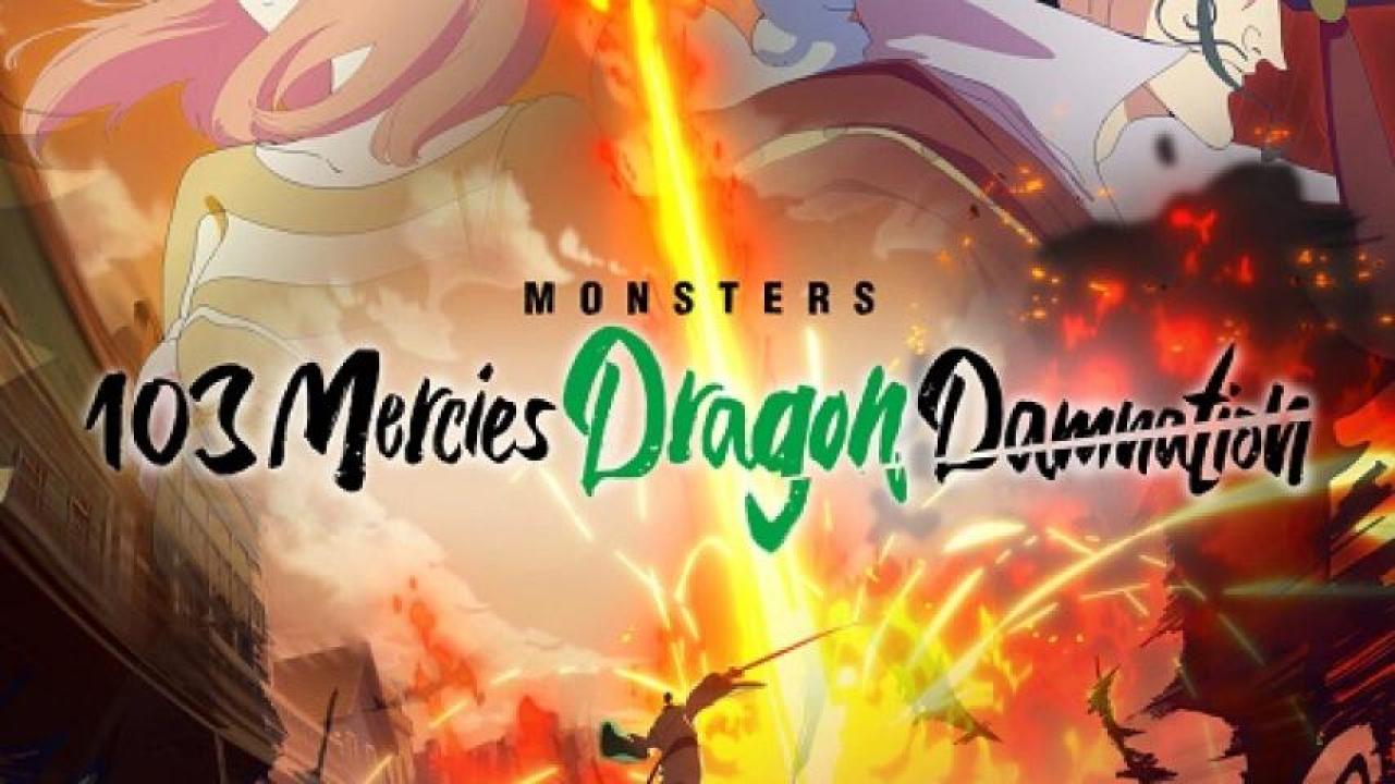 مشاهدة فيلم Monsters 103 Mercies Dragon Damnation 2024 مترجم لاروزا